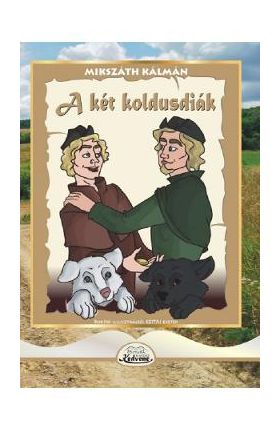 A ket koldusdiak - Mikszath Kalman