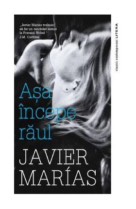 Asa incepe raul - Javier Marias