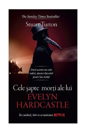 Cele sapte morti ale lui Evelyn Hardcastle - Stuart Turton