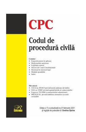 Codul de procedura civila. Actualizat 21 februarie 2021