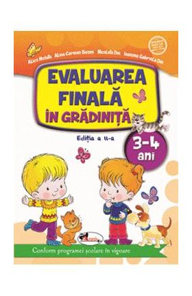 Evaluarea finala in gradinita 3-4 ani - Alice Nichita