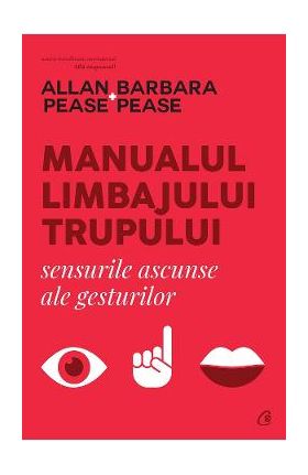 Manualul limbajului trupului - Allan Pease, Barbara Pease