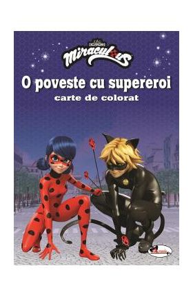 O poveste cu supereroi. Carte de colorat