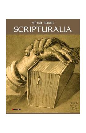 Scripturalia - Mihail Soare