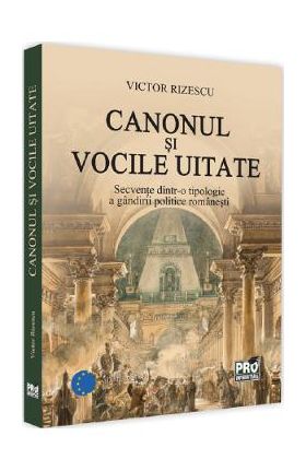 Canonul si vocile uitate - Victor Rizescu