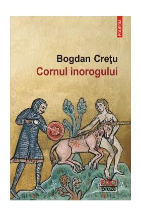 Cornul inorogului - Bogdan Cretu