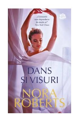 Dans si visuri - Nora Roberts