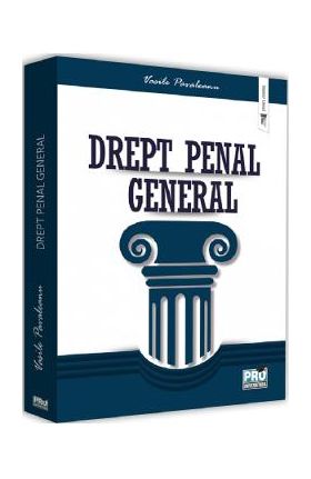 Drept penal general - Pavaleanu Vasile