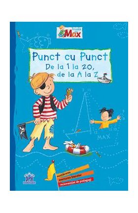 Invata cu Max. Punct cu punct: de la 1 la 20, de la A la Z - Sabine Kraushaar, Heidrun Bonnet