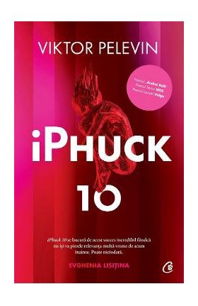 iPhuck 10 - Viktor Pelevin
