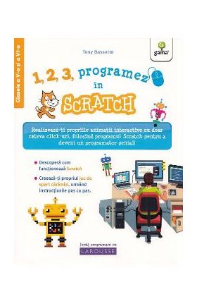 1, 2, 3, programez in Scratch! - Tony Bassete