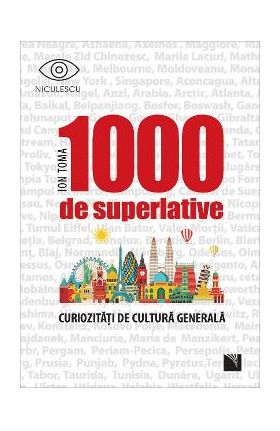 1000 de superlative - Ion Toma