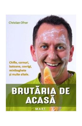 Brutaria de acasa - Christian Ofner