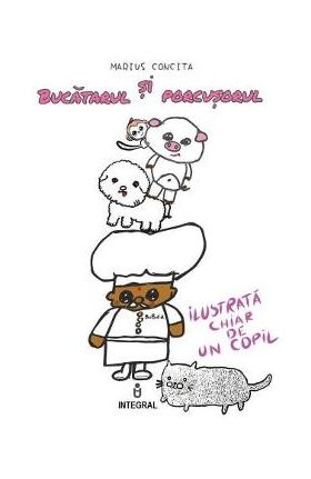 Bucatarul si Porcusorul - Marius Concita