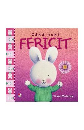 Cand sunt fericit - Trace Moroney