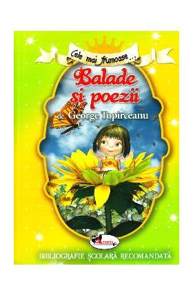 Cele mai frumoase... Balade si poezii de George Topirceanu