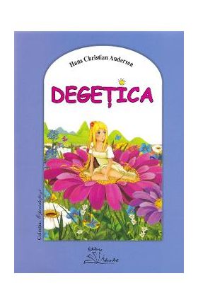Degetica - Hans Christian Andersen