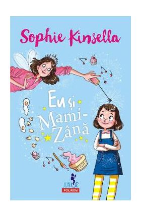 Eu si mami-zana - Sophie Kinsella