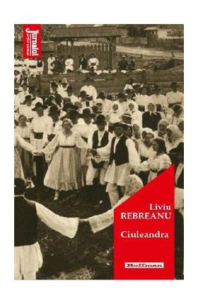 Ciuleandra - Liviu Rebreanu