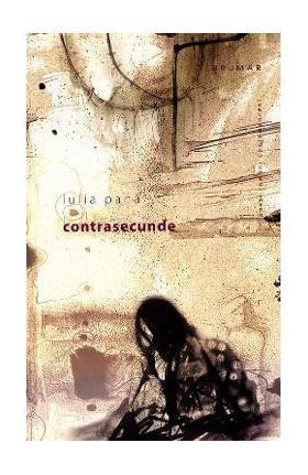 Contrasecunde - Iulia Pana