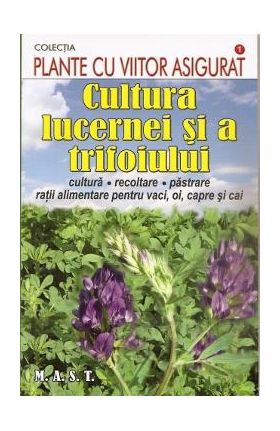 Cultura lucernei si a trifoiului