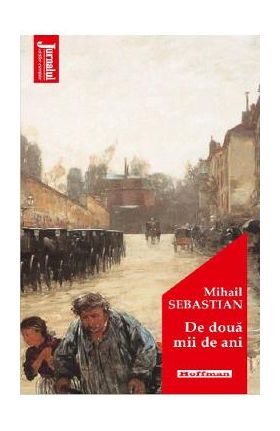 De doua mii de ani - Mihail Sebastian