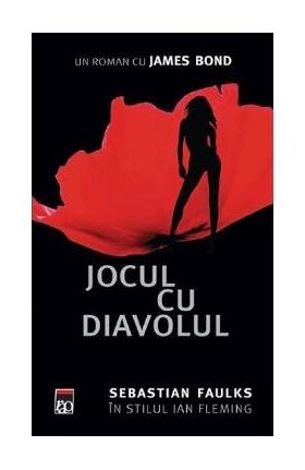 Jocul cu diavolul - Sebastian Faulks