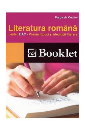 Literatura romana pentru bac. Poezia - Margareta Onofrei