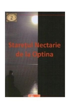 Staretul Nectarie de la Optina