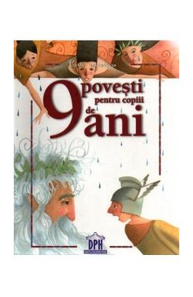 9 Povesti pentru copiii de 9 ani