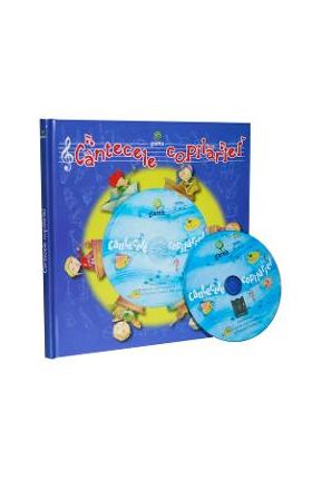 Cantecele copilariei + CD