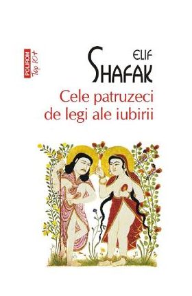 Cele patruzeci de legi ale iubirii - Elif Shafak