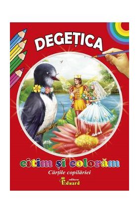 Degetica. Citim si coloram