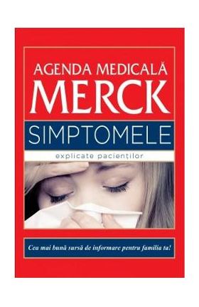 Agenda medicala Merck. Simptomele explicate pacientilor