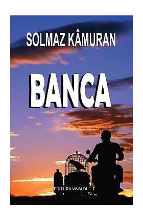 Banca - Solmaz Kamuran