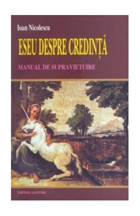 Eseu despre credinta - Ioan Nicolescu