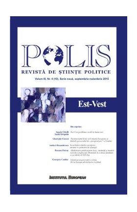 Polis. Est-Vest. Volum III, Nr. 4 (10), Serie noua, septembrie-noiembrie 2015