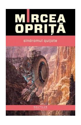Sindromul Quijote - Mircea Oprita