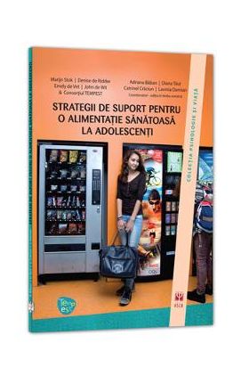 Strategii de suport pentru o alimentatie sanatoasa la adolescenti - Marijn Stok
