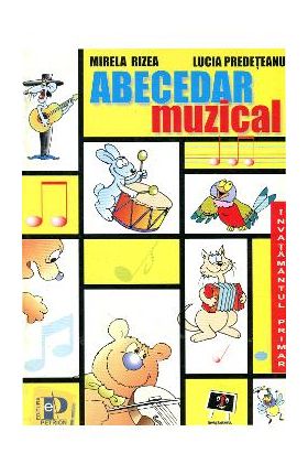 Abecedar Muzical - Mirela Rizea, Lucia Predeteanu