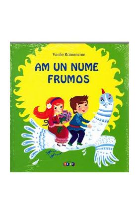 Am un nume frumos - Vasile Romanciuc