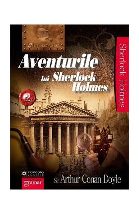 Aventurile lui Sherlock Holmes Vol.2 - Arthur Conan Doyle