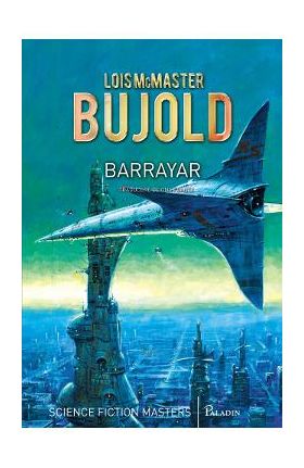 Barrayar - Lois McMaster Bujold