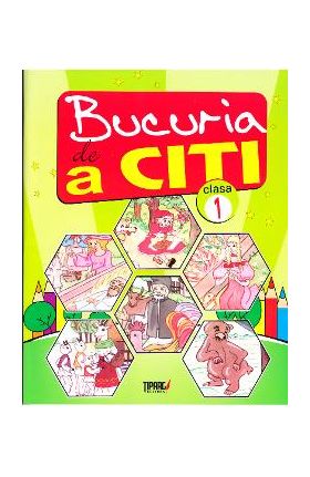 Bucuria de a citi cls 1 - Marinela Chriac, Doina Burtila