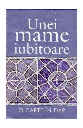 Unei mame iubitoare