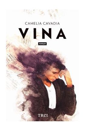 Vina - Camelia Cavadia