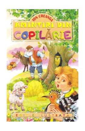 Amintiri din copilarie - Ion Creanga