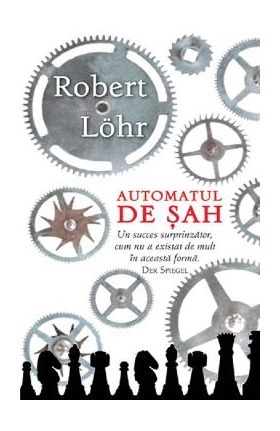Automatul de sah - Robert Lohr