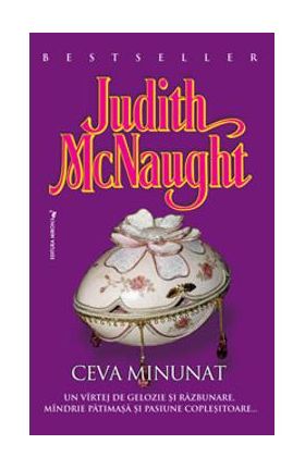 Ceva minunat - Judith Mcnaught