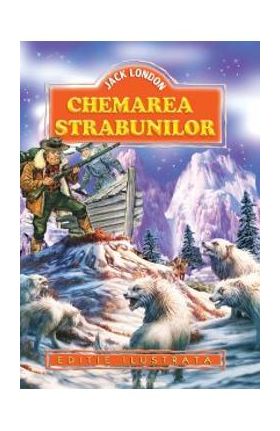 Chemarea strabunilor - Jack London